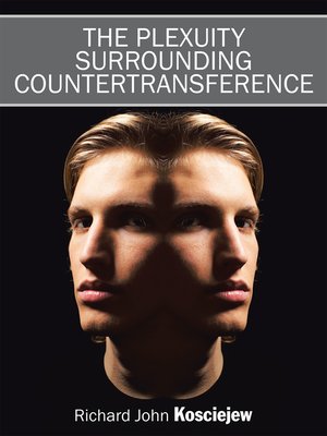 cover image of The Plexuity Surrounding Countertransference